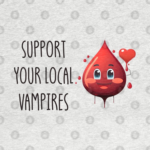 Support Your Local Vampires by Satic